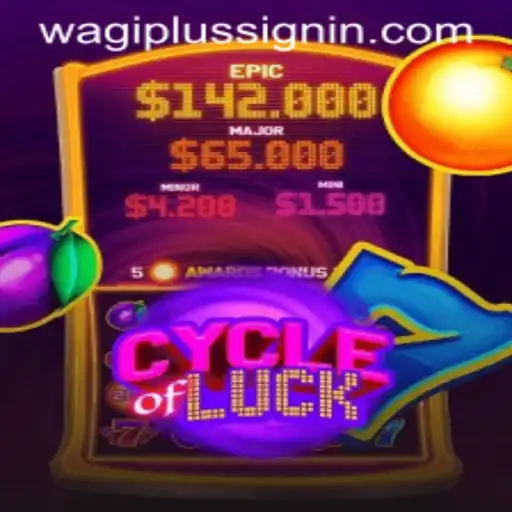 Discover the Thrilling World of CycleofLuck with WAGIPLUS